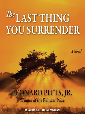 the last thing you surrender by leonard pitts jr